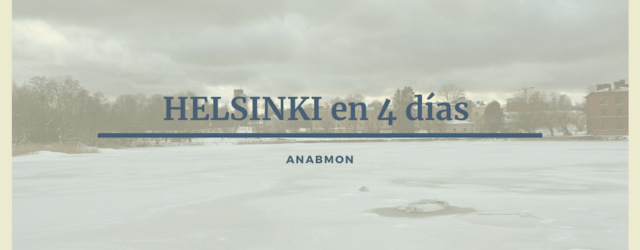 Helsinki en 4 días. Anabmon