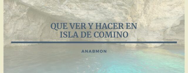 Isla de Comino. Anabmon