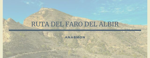 Ruta del Faro del Albir. Anabmon